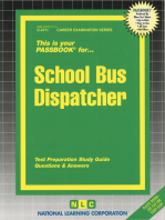 School Bus Dispatcher: Passbooks Study Guide