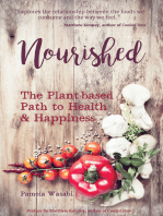 Nourished: The Plant-based Path to Health & Happiness