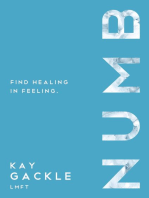 Numb: Find Healing In Feeling