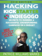 Mini Pocket Guide: Hacking Kickstarter, Indiegogo; Secrets to Running a Successful Crowdfunding Campaign on a Budget: Hacking Kickstarter, Indiegogo, #1