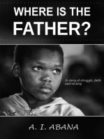 Where Is the Father?