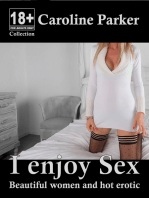 I enjoy Sex - Beautiful women and hot erotic: Kinky Erotic Stories