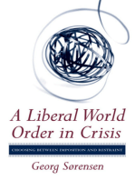 A Liberal World Order in Crisis: Choosing between Imposition and Restraint