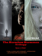 The Horseless Horsemen Trilogy: Boxed Set