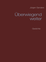 Überwiegend weiter: Gedichte