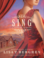 Sing (The Homeward Trilogy Book #2): A Novel of Colorado