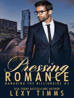 Pressing Romance: Managing the Billionaire, #5