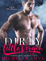 Dirty Little Virgin: Billionaire Romance: A Submissives' Secrets Novel, #1