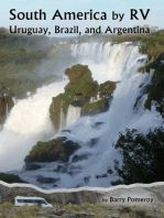 South America by RV: Uruguay, Brazil, and Argentina