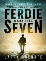 Ferdie and The Seven, Book One: When The Angels Are Gone: Ferdie and The Seven, #1
