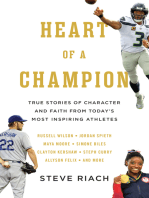 Heart of a Champion: True Stories of Character and  Faith from Today’s Most Inspiring Athletes