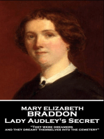 Lady Audley's Secret: “They were dreamers—and they dreamt themselves into the cemetery.”