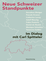 Neue Schweizer Standpunkte: Im Dialog mit Carl Spitteler