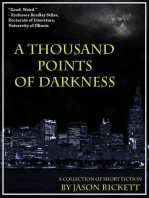 A Thousand Points of Darkness