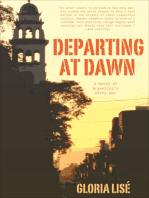 Departing at Dawn: A Novel of Argentina's Dirty War