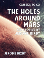 The Holes Around Mars Six Stories by Jerome Bixby