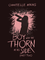 The Boy With The Thorn In His Side - Part Two: The Boy With The Thorn In His Side, #2