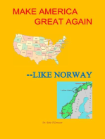 Make America Great--Like Norway