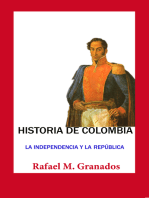 Historia de Colombia La Independencia y la República