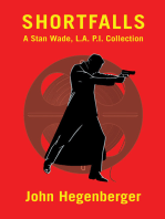 Shortfalls: A Stan Wade L.A. P.I. Collection