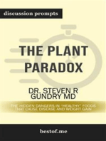 Summary: "The Plant Paradox: The Hidden Dangers in "Healthy" Foods That Cause Disease and Weight Gain" by Steven R. Gundry | Discussion Prompts