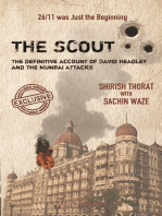 The Scout: The Definitive Account of David Headley and the Mumbai Attacks
