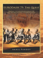 EURODASH79: The Quest - Inspired and Relentless Search for the True Knowledge, Culture & Values