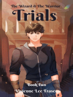Trials: The Wizard and the Warrior, #2