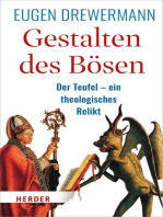 Gestalten des Bösen: Der Teufel – ein theologisches Relikt