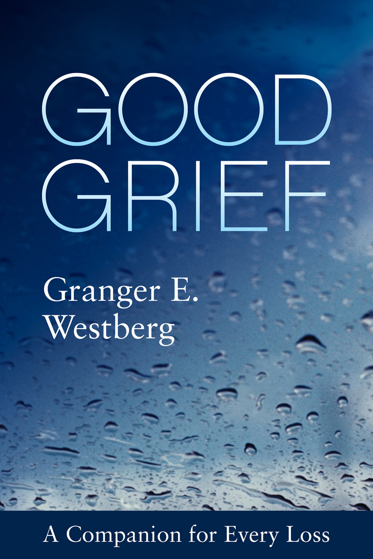 Good Grief by Granger E. Westberg Book Read Online