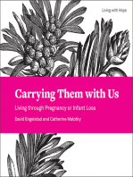 Carrying Them with Us: Living through Pregnancy or Infant Loss