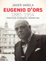 Eugenio d'Ors 1881-1954: Premio Gaziel de Biografí­as y Memorias 2016