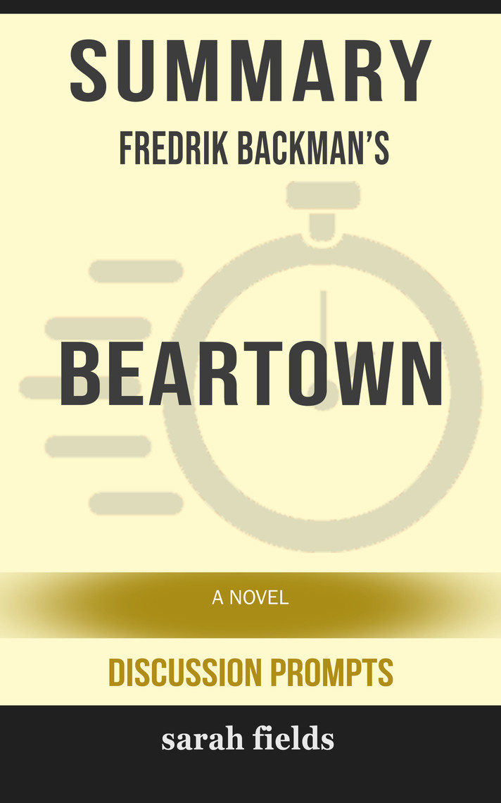 Read Summary Fredrik Backman S Beartown Online By Sarah Fields Books