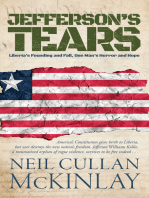 Jefferson's Tears: Liberia's Founding and Fall, One Man's Horror and Hope