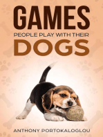 Games People Play With Their Dogs