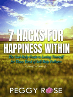 7 Hacks for Happiness Within