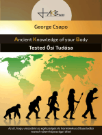 Tested Ősi Tudása: Ancient Knowledge of your Body
