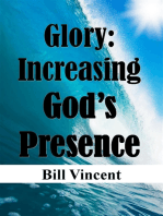Glory: Increasing God’s Presence
