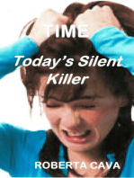 Time, Today's Silent Killer