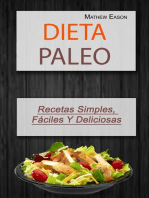 Dieta Paleo: Recetas Simples, Fáciles Y Deliciosas
