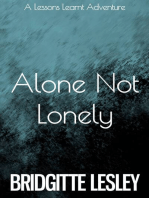 Alone Not Lonely