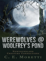 Werewolves @ Woolfrey's Pond: Newfoundland Creature Connections, #2