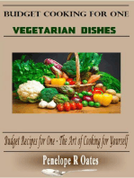 Budget Cooking for One - Vegetarian: Vegetarian Dishes (Budget Recipes for One – The Art of Cooking for Yourself): Budget Cooking for One, #1