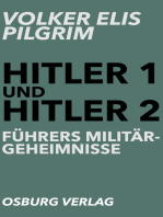 Hitler 1 und Hitler 2: Führers Miltärgeheimnisse