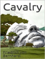 Cavalry: A Popular Edition of "Cavalry in War and Peace"