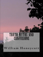Truth, Myths, and Confusions