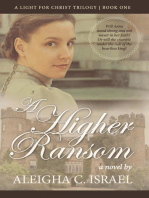 A Higher Ransom: A Light for Christ trilogy, #1