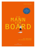 Ein Mann, ein Board: Mit dem SUP die Donau runter