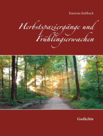 Herbstspaziergänge und Frühlingserwachen: Gedichte