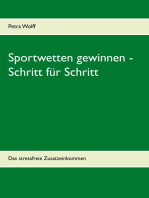 Sportwetten gewinnen - Schritt für Schritt: Das stressfreie Zusatzeinkommen